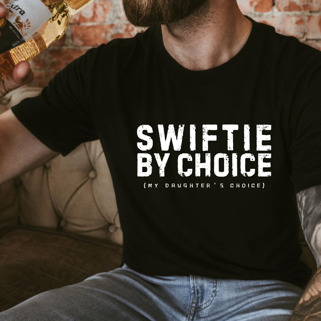 Swiftie By Choice (Daughters Choice)