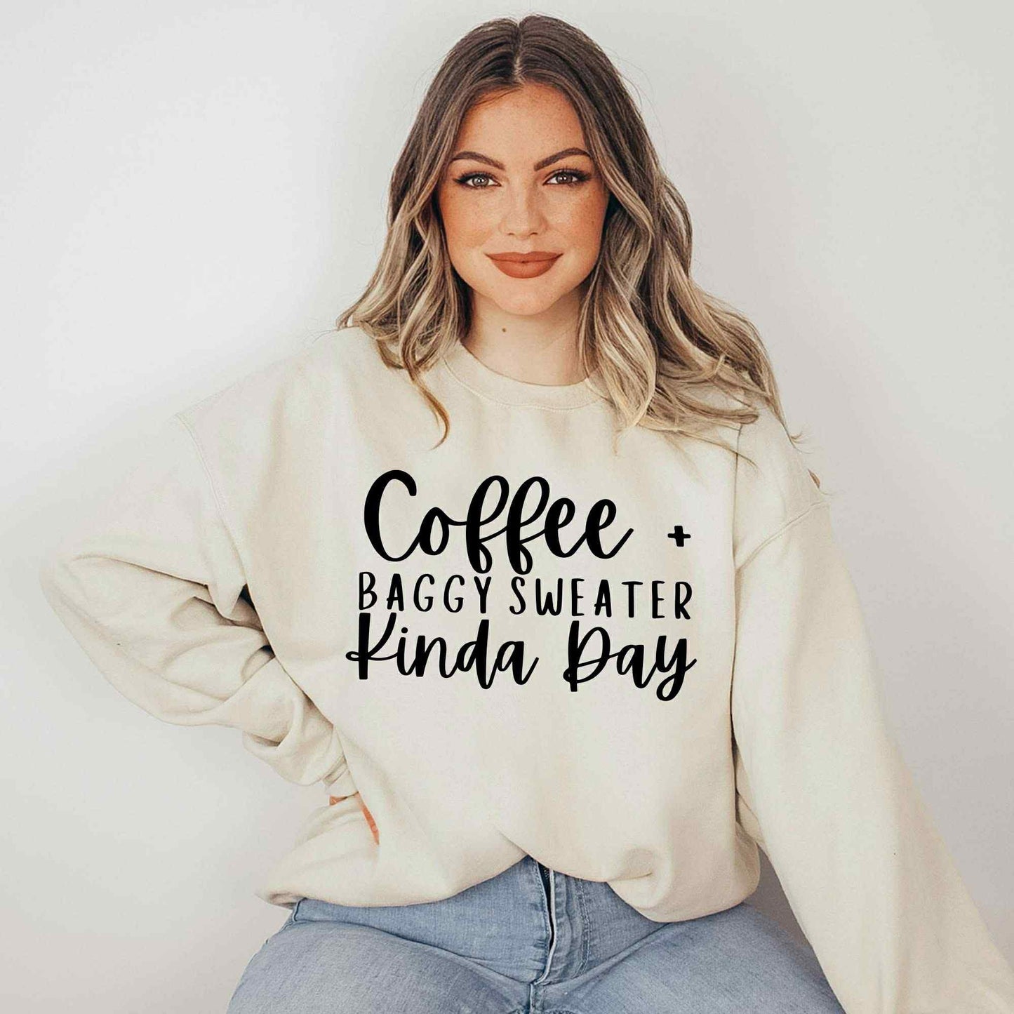 Coffee & Baggy Sweater Kinda Day