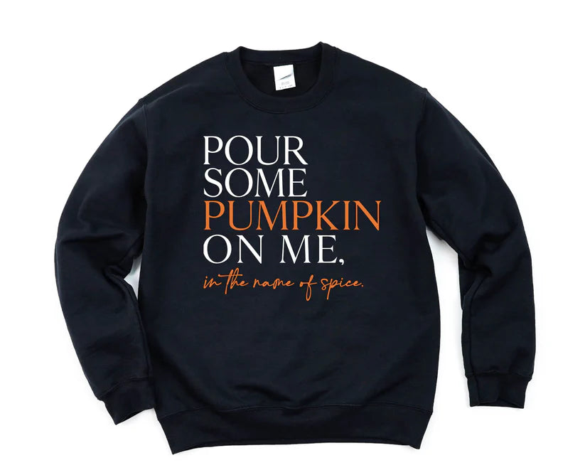 Pour Some Pumpkin On Me